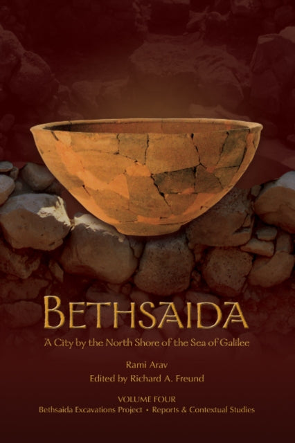Book cover of: Bethsaida: A City by the North Shore of the Sea of Galilee, Vol. 4