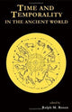 Book cover of: Time and Temporality in the Ancient World