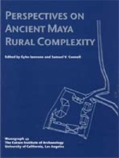 Book cover of: Perspectives on Ancient Maya Rural Complexity