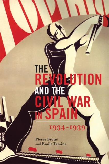 Book cover of: Revolution And Civil War In Spain. By: Pierre Broué