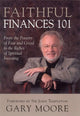 Book cover of: Faithful Finances 101. By: Gary D. Moore