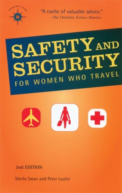 Book cover of: Safety and Security for Women Who Travel. By: Sheila Swan