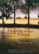 Book cover of: Floating Through France. By: Barbara J. Euser