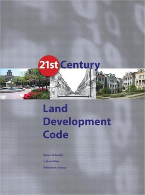 Book cover of: 21st Century Land Development Code