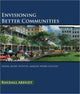 Book cover of: Envisioning Better Communities