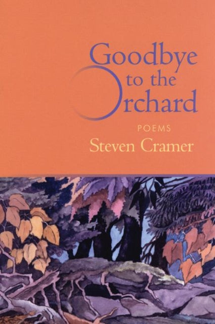 Book cover of: Goodbye to the Orchard