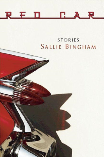 Book cover of: Red Car. By: Sallie Bingham
