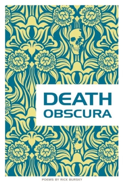 Book cover of: Death Obscura. By: Rick Bursky