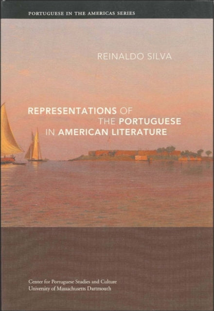 Book cover of: Representations of the Portuguese in American Literature