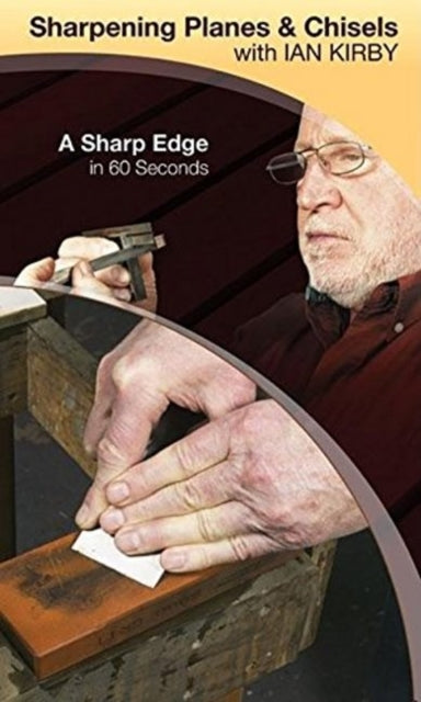 Book cover of: Sharpening Planes & Chisels with Ian Kirby