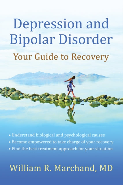 Book cover of: Depression and Bipolar Disorder. By: William R. Marchand