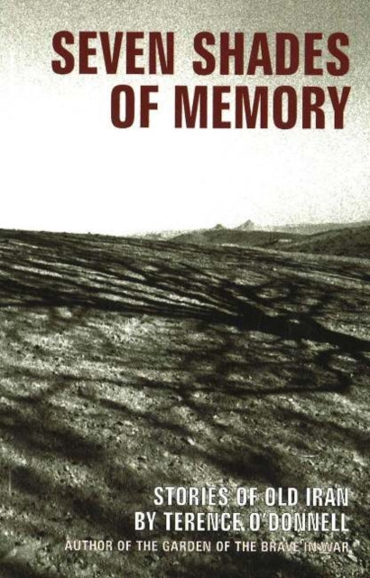Book cover of: Seven Shades of Memory. By: Terence O'donnell
