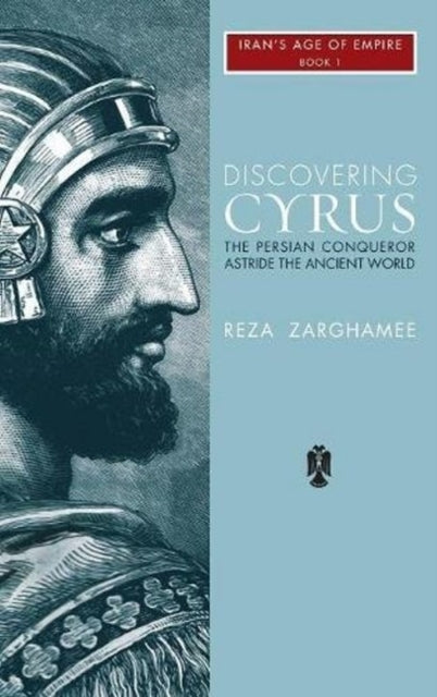 Book cover of: Discovering Cyrus. By: Reza Zaghamee