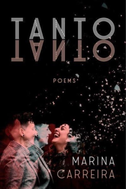 Book cover of: Tanto Tanto. By: Marina Carreira