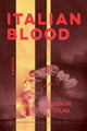 Book cover of: Italian Blood. By: Denise Tolan