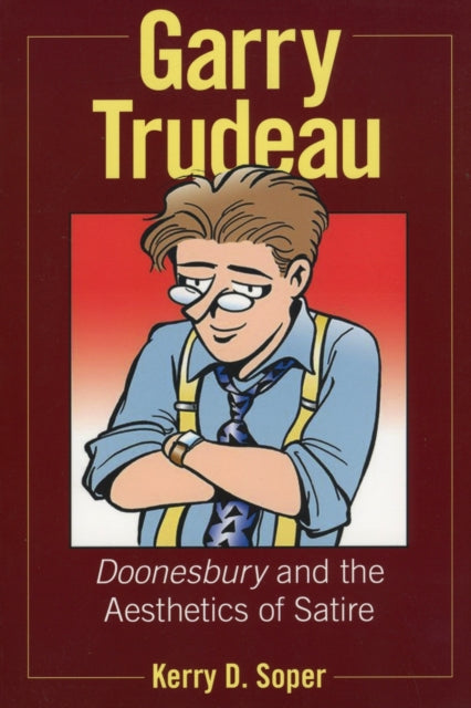 Book cover of: Garry Trudeau. By: Kerry Soper