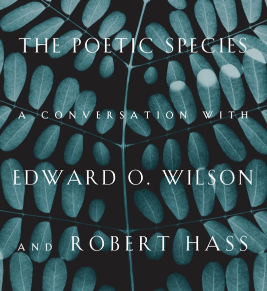 Book cover of: Poetic Species. By: Edward Osborne Wilson