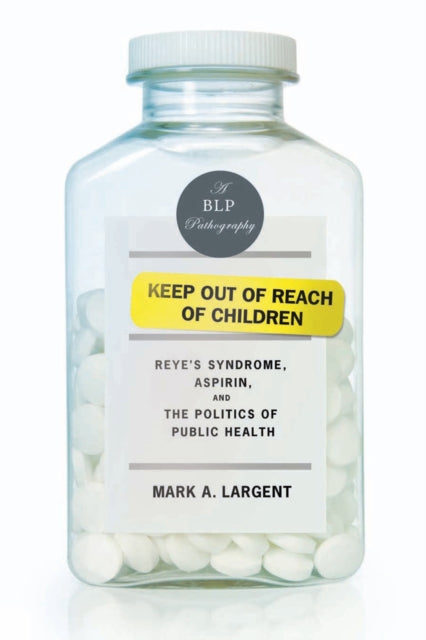 Book cover of: Keep Out of Reach of Children. By: Mark A. Largent