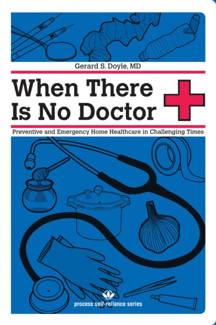Book cover of: When there is No Doctor