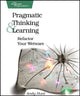 Book cover of: Pragmatic Thinking and Learning. By: Andy Hunt