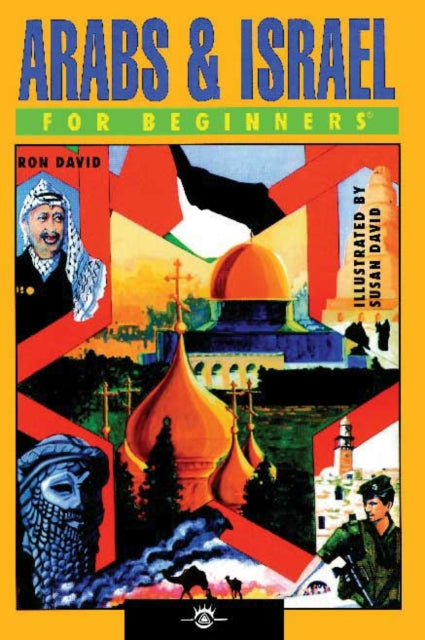 Book cover of: Arabs and Israel for Beginners. By: Ron David