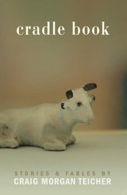 Book cover of: Cradle Book. By: Craig Morgan Teicher