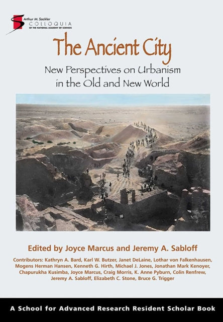 Book cover of: Ancient City. By: Arthur M. Sackler Colloquia of the National Academy of Sciences (2005 Washington, D.C.)