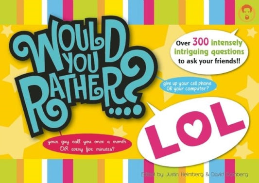 Book cover of: Would You Rather...? LOL
