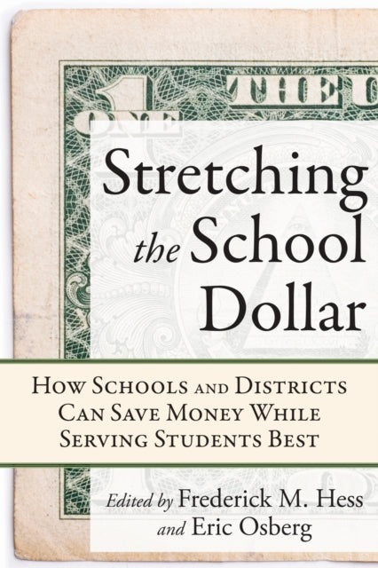 Book cover of: Stretching the School Dollar