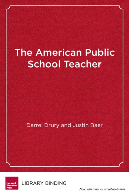 Book cover of: American Public School Teacher. By: Darrel W. Drury