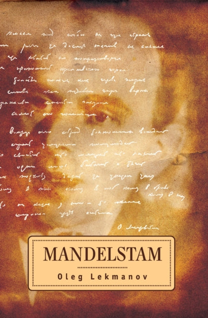 Book cover of: Mandelstam. By: O. A. Lekmanov