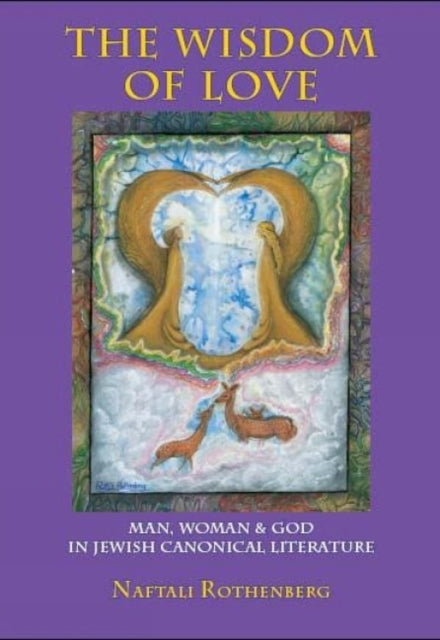 Book cover of: Wisdom of Love. By: Naftali Rothenberg