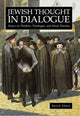 Book cover of: Jewish Thought in Dialogue. By: David Shatz