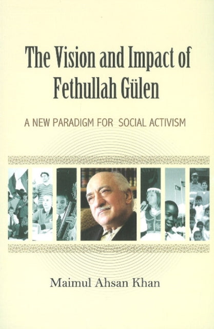 Book cover of: Vision & Impact of Fethullah Gulen