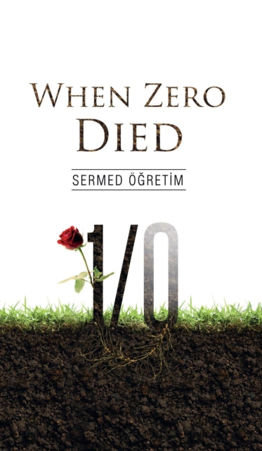 Book cover of: When Zero Died. By: Sermed Ogretim