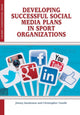 Book cover of: Developing Successful Social Media Plans in Sport Organizations. By: Jimmy Sanderson