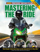 Book cover of: Mastering the Ride. By: David L. Hough