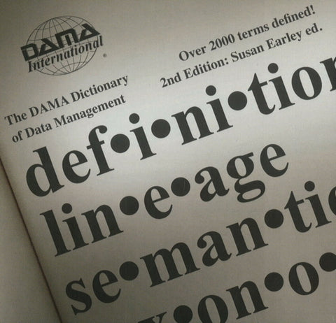 DAMA Dictionary of Data Management