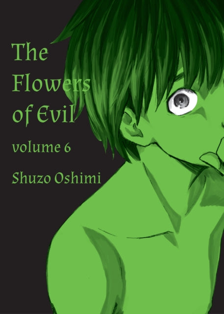 Book cover of: Flowers of Evil, Vol. 6. By: 押見修造