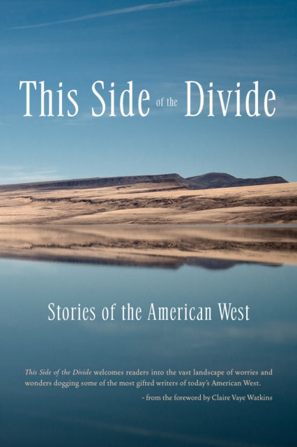 Book cover of: This Side of the Divide. By: Claire Vaye Watkins