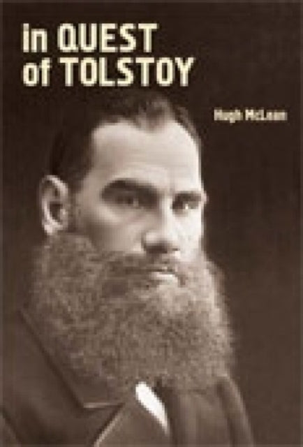 Book cover of: In Quest of Tolstoy. By: Hugh McLean