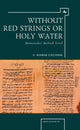 Book cover of: Without Red Strings or Holy Water. By: H. Norman Strickman