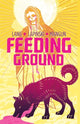 Book cover of: Feeding Ground. By: Swifty Lang