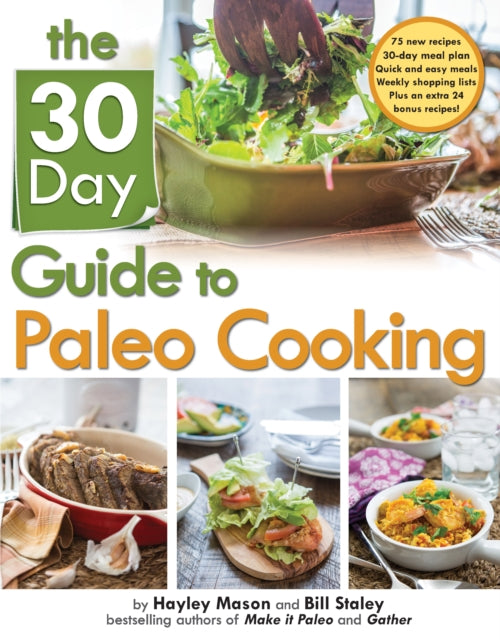 Book cover of: 30-Day Guide to Paleo Cooking. By: Hayley Mason