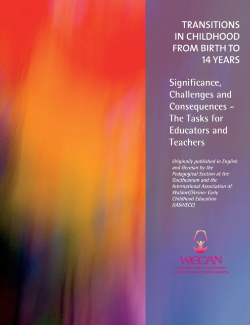 Book cover of: Transitions in Childhood from Birth to 14 Years. By: Susan Howard