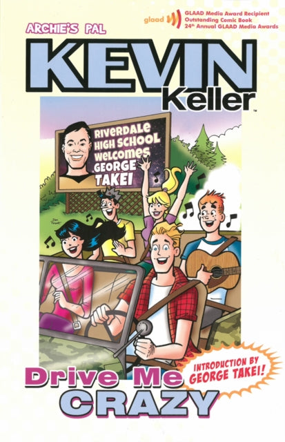 Book cover of: Kevin Keller: Drive Me Crazy. By: Dan Parent
