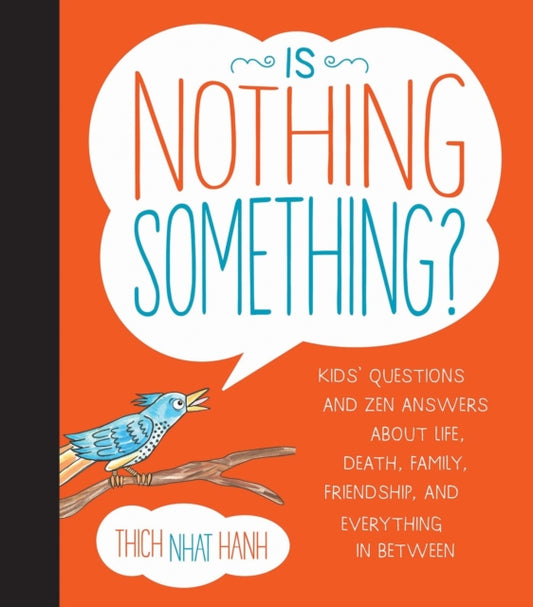 Book cover of: Is Nothing Something?. By: Thích Nhất Hạnh