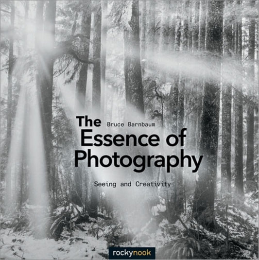 Book cover of: Essence of Photography