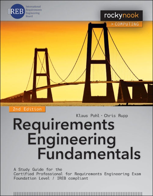Book cover of: Requirements Engineering Fundamentals. By: Klaus Pohl