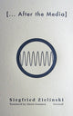 Book cover of: [...After the Media]